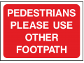 Pedestrians Use Other Footpath